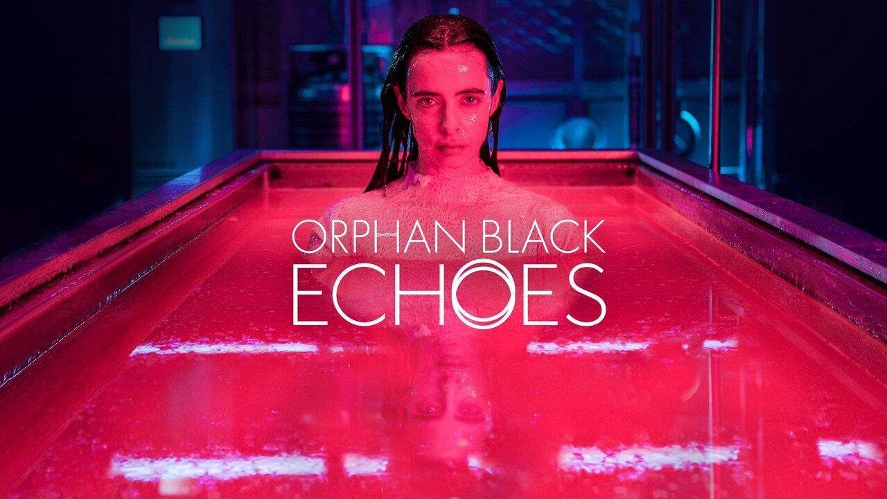 مسلسل Orphan Black: Echoes الموسم الاول الحلقة 1 الاولي مترجمة