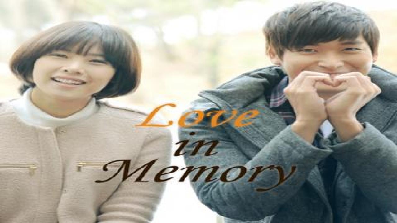 مسلسل Love In Memory الحلقة 4 مترجمة