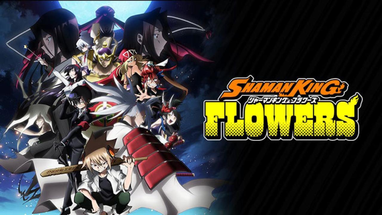 انمي Shaman King: Flowers