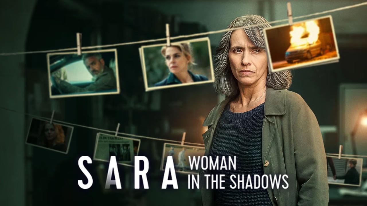 مسلسل Sara: Woman in the Shadows مترجم